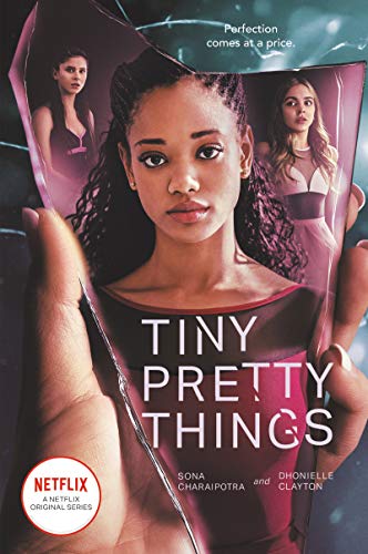 Tiny Pretty Things eBook: Charaipotra, Sona, Clayton, Dhonielle: Amazon.in: Kindle Store